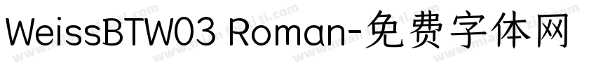WeissBTW03 Roman字体转换
